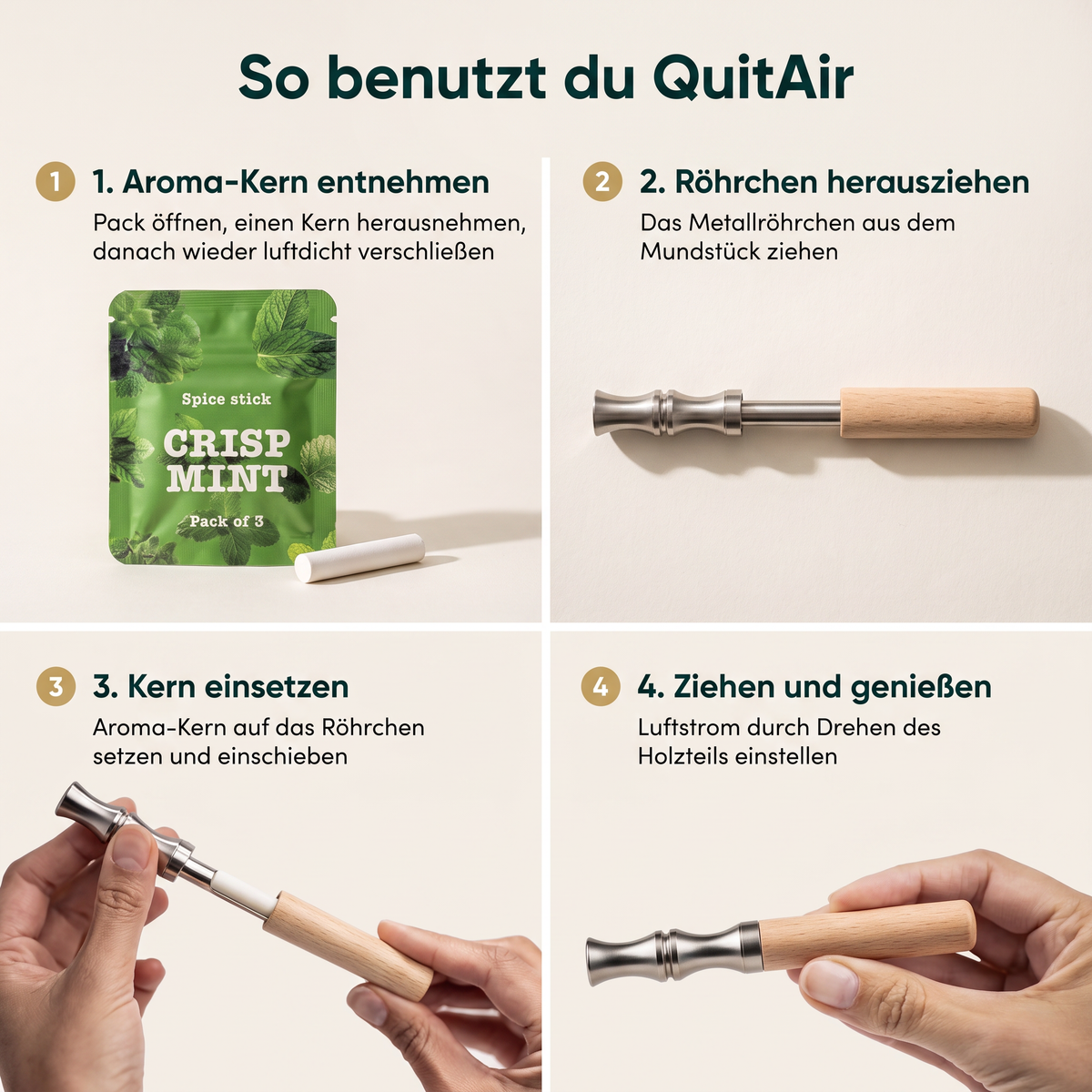 So benutzt du QuitAir in vier Schritten: Aroma-Kern entnehmen, Röhrchen herausziehen, Kern einsetzen, ziehen und Luftstrom einstellen